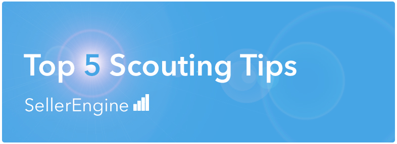 Top 5 Scouting Tips