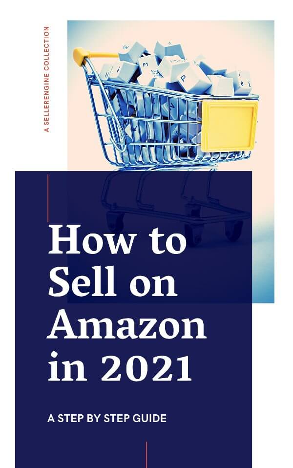 How to sell on Amazon in 2021 Cover